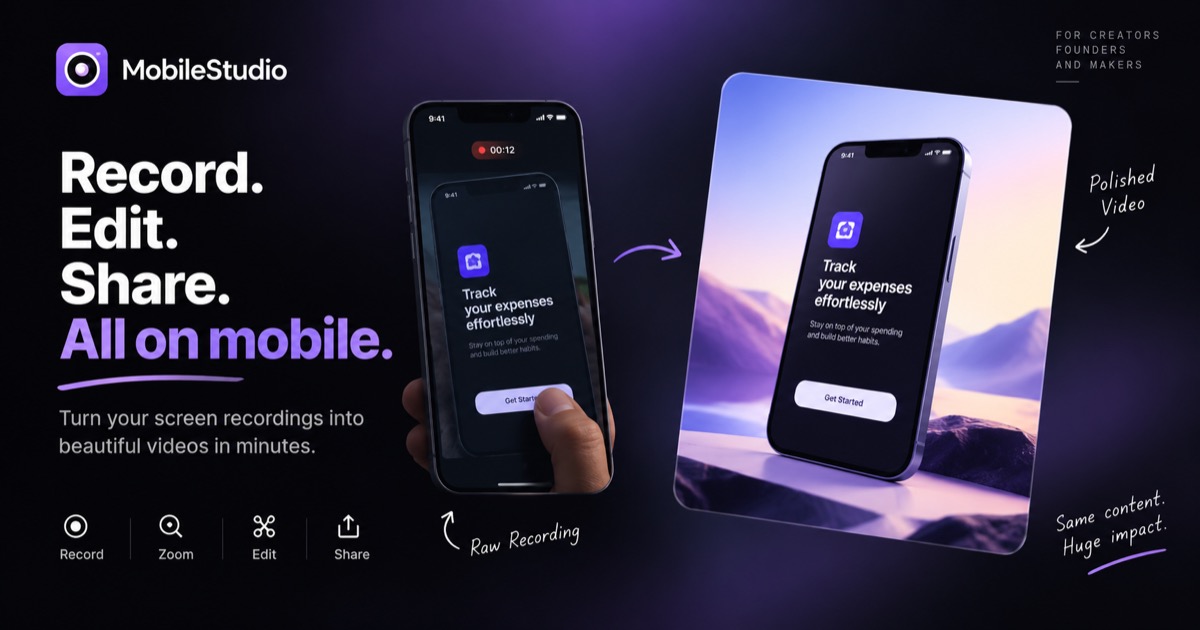 MobileStudio product banner reading "Record. Edit. Share. All on mobile." with a phone showing a raw screen recording turning into a polished export